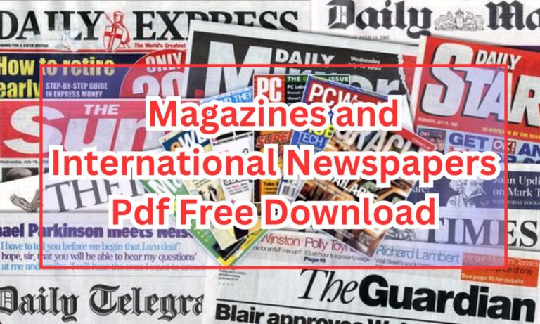 Magazines and International Newspapers Pdf Free Download